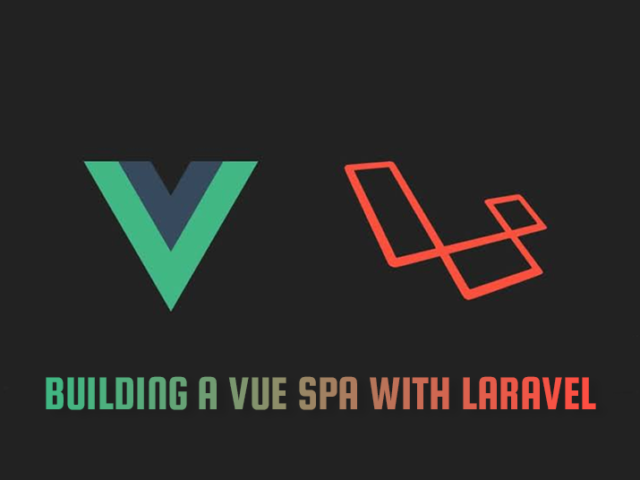Building a Vue SPA with Laravel